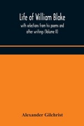 Cover: Life of William Blake, with selections from his poems and other writings (Volume II) - ALPHA EDITION