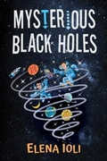 Cover: Mysterious Black Holes - World Scientific Publishing Co Pte Ltd