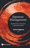 Cover: Japanese Management: Market Entry, Crisis And Corporate Growth - World Scientific Publishing Co Pte Ltd