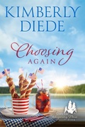 Cover: Choosing Again (Gift of Whispering Pines, #5) - Kimberly Diede