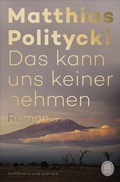 Cover: Das kann uns keiner nehmen - Hoffmann & Campe