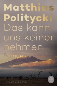 Abbildung von: Das kann uns keiner nehmen - Hoffmann & Campe