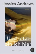 Cover: Und jetzt bin ich hier - Hoffmann & Campe