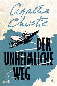 Abbildung von: Der unheimliche Weg - Atlantik Verlag