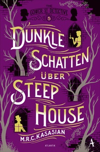 Abbildung von: Dunkle Schatten über Steep House - Atlantik Verlag