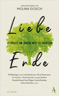 Abbildung von: Liebe Erde - Atlantik Verlag