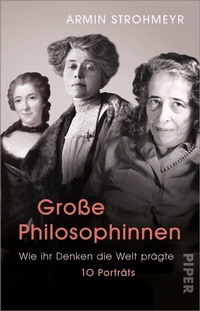 Abbildung von: Große Philosophinnen - Piper