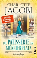 Cover: Die Patisserie am M&uuml;nsterplatz - Neuanfang - Piper