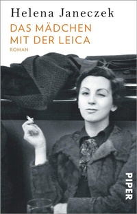 Abbildung von: Das Mädchen mit der Leica - Piper