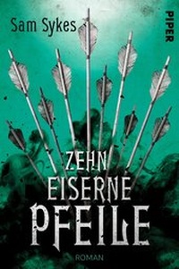 Enlarge image Cover: Zehn eiserne Pfeile - Piper
