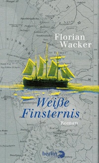 Abbildung von: Weiße Finsternis - Berlin Verlag