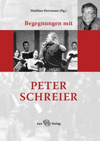 Abbildung von: Begegnungen mit Peter Schreier - Sax-Verlag