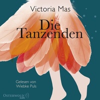 Abbildung von: Die Tanzenden - OSTERWOLDaudio