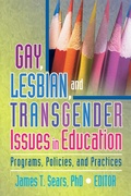 Cover: Gay, Lesbian, and Transgender Issues in Education - Routledge
