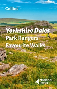 Abbildung von: Yorkshire Dales Park Rangers Favourite Walks - Collins