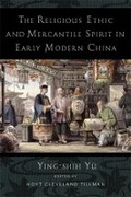Cover: The Religious Ethic and Mercantile Spirit in Early Modern China - Columbia University Press