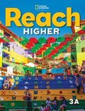 Cover: Reach Higher 3A with the Spark platform - Cengage ELT