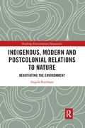 Cover: Indigenous, Modern and Postcolonial Relations to Nature - Routledge