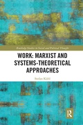 Cover: Work: Marxist and Systems-Theoretical Approaches - Routledge