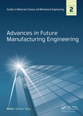 Cover: Advances in Future Manufacturing Engineering - CRC Press