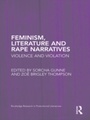 Cover: Feminism, Literature and Rape Narratives - Routledge