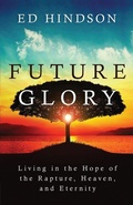 Cover: Future Glory - Harvest House Publishers,U.S.