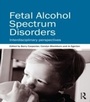 Cover: Fetal Alcohol Spectrum Disorders - Routledge