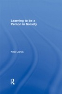 Abbildung von: Learning to be a Person in Society - Routledge