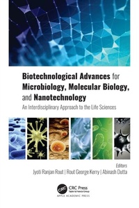 Bild: Biotechnological Advances for Microbiology, Molecular Biology, and Nanotechnology - Apple Academic Press Inc.