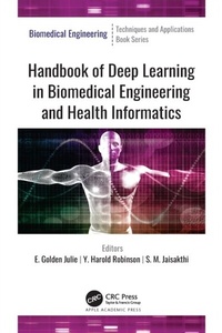 Abbildung von: Handbook of Deep Learning in Biomedical Engineering and Health Informatics - Apple Academic Press Inc.
