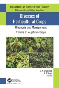 Abbildung von: Diseases of Horticultural Crops: Diagnosis and Management - Apple Academic Press Inc.