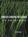 Cover: Understanding Wetlands - CRC Press