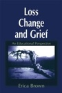 Cover: Loss, Change and Grief - David Fulton Publishers Ltd
