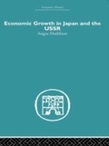 Cover: Economic Growth in Japan and the USSR - Routledge