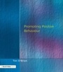 Cover: Promoting Positive Behaviour - David Fulton Publishers Ltd