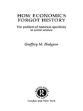 Cover: How Economics Forgot History - Routledge