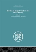 Cover: Studies in English Trade in the 15th Century - Routledge