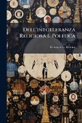 Cover: Dell'intolleranza Religiosa E Politica - Nabu Press