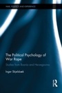 Cover: The Political Psychology of War Rape - Routledge