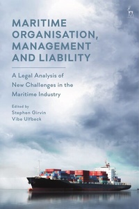 Abbildung von: Maritime Organisation, Management and Liability - Hart Publishing