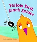 Cover: Yellow Bird, Black Spider - Bloomsbury U.S.A. Children's Books