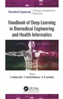 Cover: Handbook of Deep Learning in Biomedical Engineering and Health Informatics - Apple Academic Press Inc.