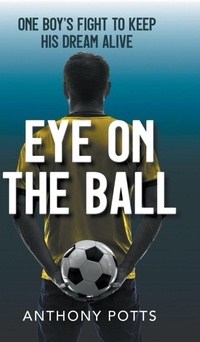 Enlarge image Cover: Eye on the Ball - New Generation Publishing