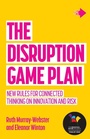 Cover: The Disruption Game Plan - Practical Inspiration Publishing