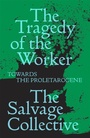 Cover: The Tragedy of the Worker - Verso Books