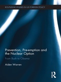 Cover: Prevention, Pre-emption and the Nuclear Option - Routledge