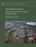 Cover: The Isola Sacra Survey: Ostia, Portus and the port system of Imperial Rome - McDonald Institute for Archaeological Research