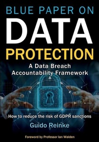 Abbildung von: Blue Paper on Data Protection - A Data Breach Accountability Framework - Gold Rush Publishing