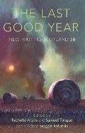 Cover: The Last Good Year - Association for Scottish Literary Studies