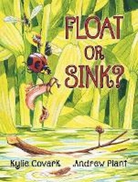 Enlarge image Cover: Float Or Sink? - Ford Street Publishing Pty Ltd
